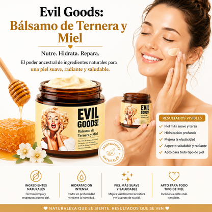 Evil Goods: Bálsamo de Ternera y Miel – El Poder Ancestral para tu Piel 🍯✨
